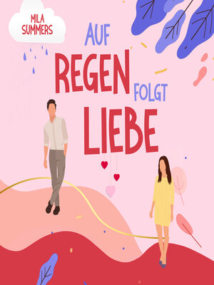 cover image of Auf Regen folgt Liebe (ungekürzt)